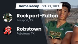 Recap: Rockport-Fulton  vs. Robstown  2021