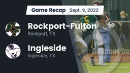 Recap: Rockport-Fulton  vs. Ingleside  2022