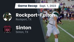 Recap: Rockport-Fulton  vs. Sinton  2023