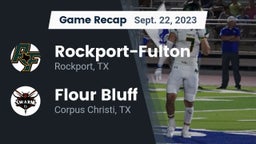 Recap: Rockport-Fulton  vs. Flour Bluff  2023