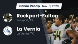 Recap: Rockport-Fulton  vs. La Vernia  2023