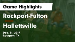 Rockport-Fulton  vs Hallettsville  Game Highlights - Dec. 31, 2019