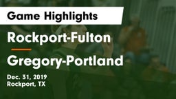 Rockport-Fulton  vs Gregory-Portland  Game Highlights - Dec. 31, 2019