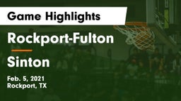 Rockport-Fulton  vs Sinton  Game Highlights - Feb. 5, 2021