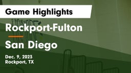 Rockport-Fulton  vs San Diego  Game Highlights - Dec. 9, 2023