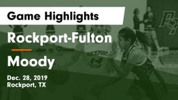 Rockport-Fulton  vs Moody  Game Highlights - Dec. 28, 2019