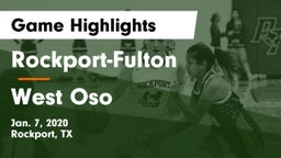 Rockport-Fulton  vs West Oso  Game Highlights - Jan. 7, 2020