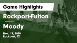 Rockport-Fulton  vs Moody  Game Highlights - Nov. 13, 2020
