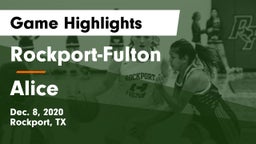 Rockport-Fulton  vs Alice  Game Highlights - Dec. 8, 2020
