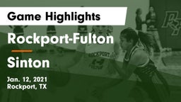 Rockport-Fulton  vs Sinton  Game Highlights - Jan. 12, 2021