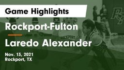 Rockport-Fulton  vs Laredo Alexander Game Highlights - Nov. 13, 2021