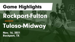 Rockport-Fulton  vs Tuloso-Midway  Game Highlights - Nov. 16, 2021