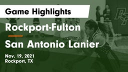 Rockport-Fulton  vs San Antonio Lanier Game Highlights - Nov. 19, 2021