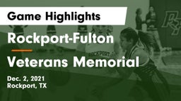 Rockport-Fulton  vs Veterans Memorial  Game Highlights - Dec. 2, 2021