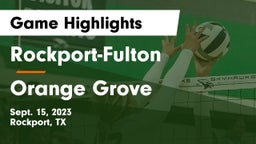 Rockport-Fulton  vs Orange Grove  Game Highlights - Sept. 15, 2023