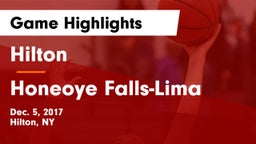 Hilton  vs Honeoye Falls-Lima  Game Highlights - Dec. 5, 2017