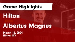 Hilton  vs Albertus Magnus  Game Highlights - March 16, 2024