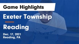 Exeter Township  vs Reading  Game Highlights - Dec. 17, 2021