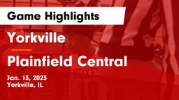 Yorkville  vs Plainfield Central  Game Highlights - Jan. 13, 2023