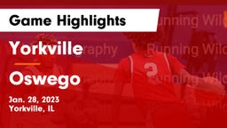Yorkville  vs Oswego  Game Highlights - Jan. 28, 2023