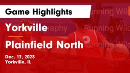 Yorkville  vs Plainfield North  Game Highlights - Dec. 12, 2023