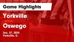 Yorkville  vs Oswego  Game Highlights - Jan. 27, 2024