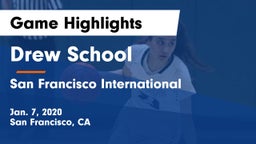Drew School vs San Francisco International  Game Highlights - Jan. 7, 2020