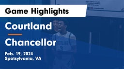 Courtland  vs Chancellor  Game Highlights - Feb. 19, 2024