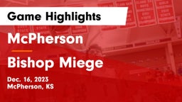 McPherson  vs Bishop Miege  Game Highlights - Dec. 16, 2023