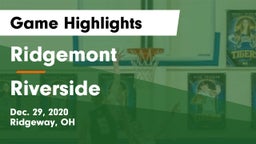 Ridgemont  vs Riverside  Game Highlights - Dec. 29, 2020
