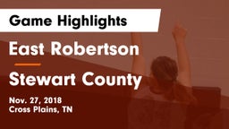 East Robertson  vs Stewart County  Game Highlights - Nov. 27, 2018