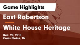 East Robertson  vs White House Heritage Game Highlights - Dec. 20, 2018