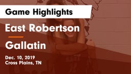 East Robertson  vs Gallatin  Game Highlights - Dec. 10, 2019