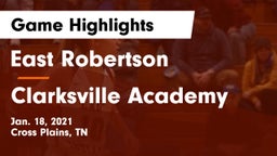 East Robertson  vs Clarksville Academy Game Highlights - Jan. 18, 2021