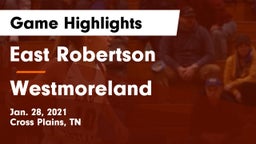 East Robertson  vs Westmoreland  Game Highlights - Jan. 28, 2021