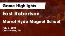 East Robertson  vs Merrol Hyde Magnet School Game Highlights - Feb. 3, 2023
