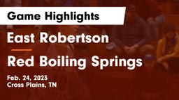 East Robertson  vs Red Boiling Springs  Game Highlights - Feb. 24, 2023