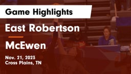 East Robertson  vs McEwen  Game Highlights - Nov. 21, 2023