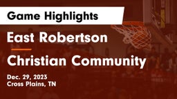 East Robertson  vs Christian Community  Game Highlights - Dec. 29, 2023