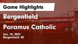 Bergenfield  vs Paramus Catholic  Game Highlights - Jan. 18, 2022