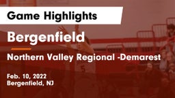 Bergenfield  vs Northern Valley Regional -Demarest Game Highlights - Feb. 10, 2022