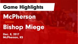 McPherson  vs Bishop Miege  Game Highlights - Dec. 8, 2017
