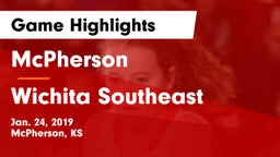 McPherson  vs Wichita Southeast  Game Highlights - Jan. 24, 2019
