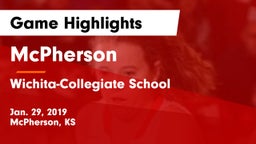 McPherson  vs Wichita-Collegiate School  Game Highlights - Jan. 29, 2019