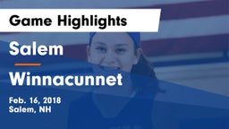 Salem  vs Winnacunnet  Game Highlights - Feb. 16, 2018