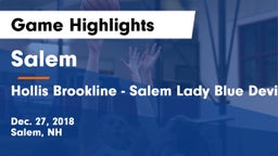 Salem  vs Hollis Brookline - Salem Lady Blue Devils Holiday Classic Tournament Game Highlights - Dec. 27, 2018
