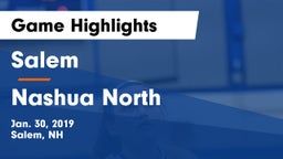Salem  vs Nashua North  Game Highlights - Jan. 30, 2019