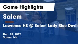 Salem  vs Lawrence HS @ Salem Lady Blue Devils Holiday Classic Game Highlights - Dec. 28, 2019