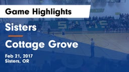Sisters  vs Cottage Grove  Game Highlights - Feb 21, 2017