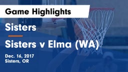 Sisters  vs Sisters v Elma (WA) Game Highlights - Dec. 16, 2017
